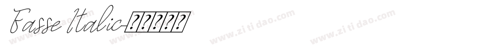 Fasse Italic字体转换